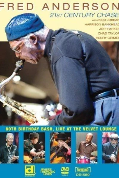 Fred Anderson 80th Birthday Bash: Live at the Velvet Lounge