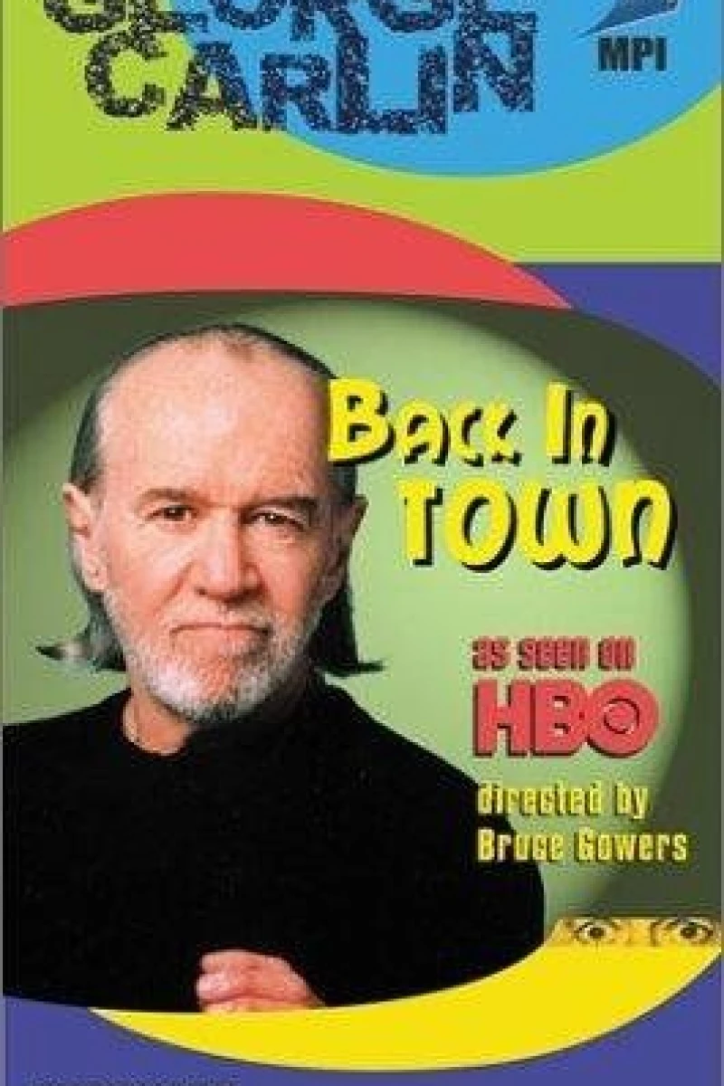 George Carlin: Back in Town Poster