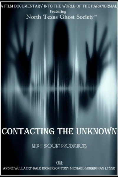 Contacting the Unknown