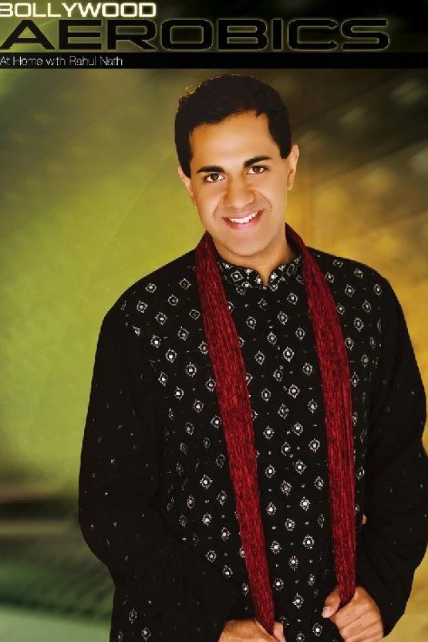 Bollywood Aerobics: At Home with Rahul Nath Poster