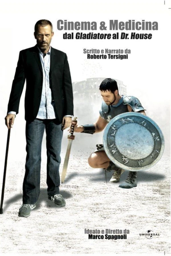Cinema Medicina: Dal Gladiatore al Dr. House Poster