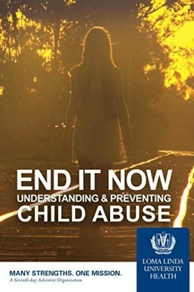 End It Now: Understanding & Preventing Child Abuse