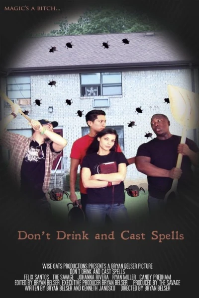 Don't Drink and Cast Spells