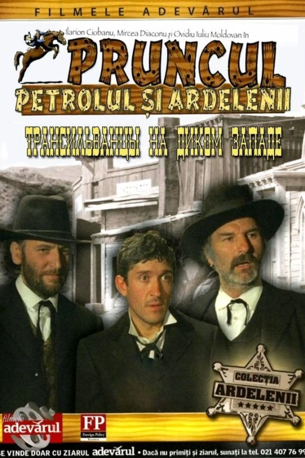 Pruncul, petrolul si Ardelenii Poster