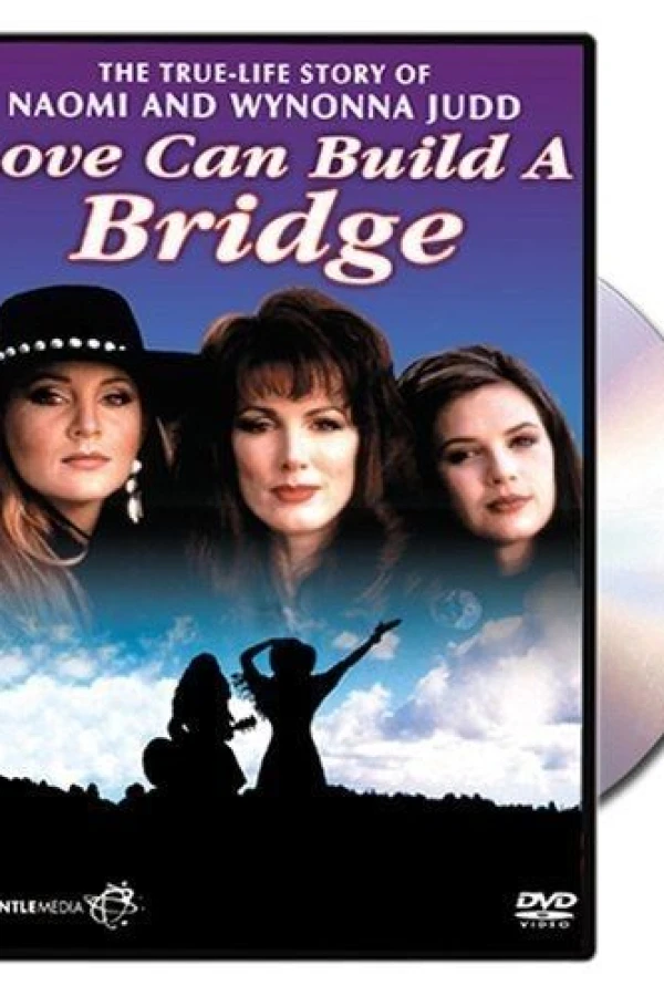 Naomi Wynonna: Love Can Build a Bridge Poster