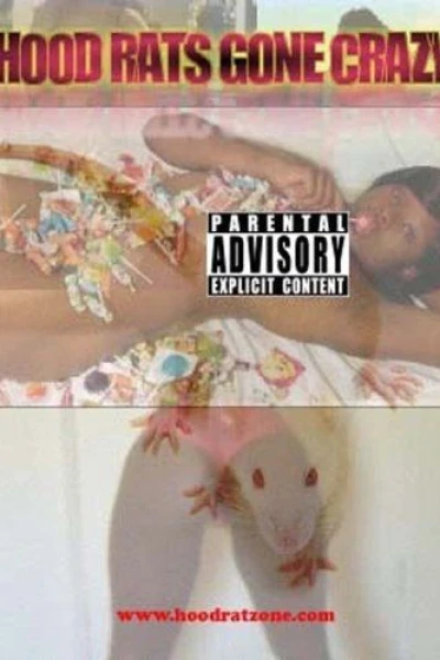 Hood Rats Gone Crazy
