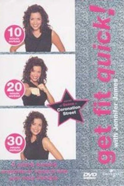 Get Fit Quick with Jennifer James