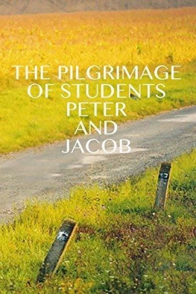The Pilgrimage of Students Peter and Jacob