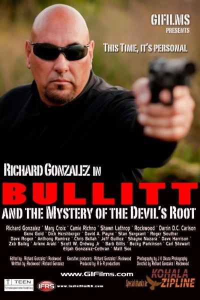 Bullitt and the Mystery of the Devil's Root