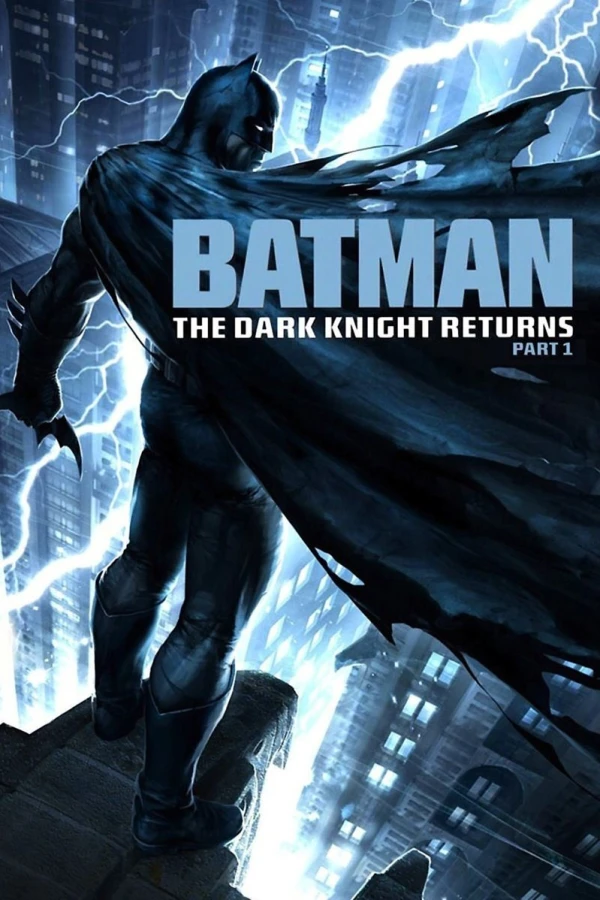 Batman: The Dark Knight Returns, Part 1 Poster