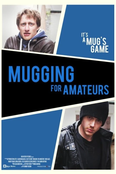 Mugging for Amateurs