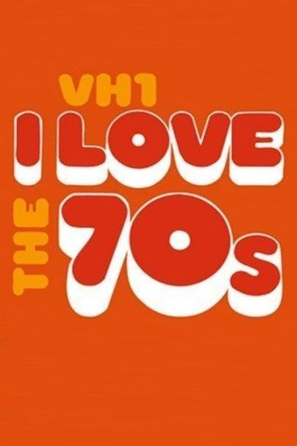 I Love the '70s Poster