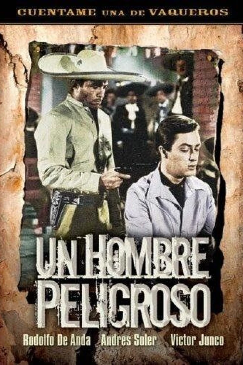 Un hombre peligroso Poster