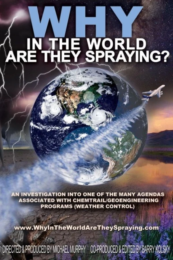 WHY in the World Are They Spraying? Poster