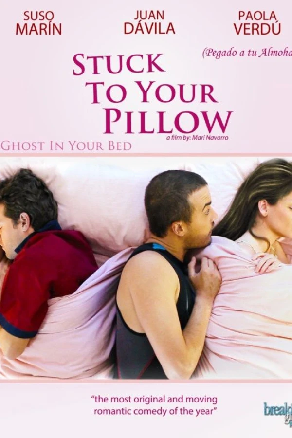 Stuck to Your Pillow Poster
