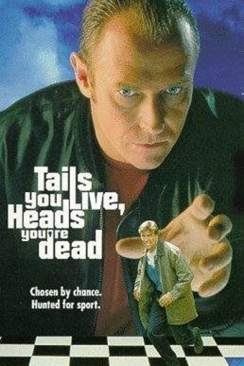 Tails You Live, Heads You're Dead Poster