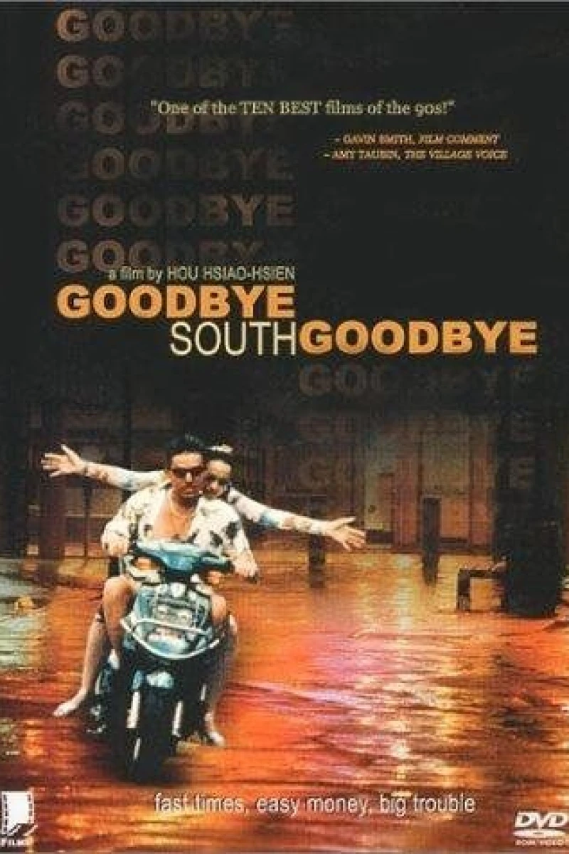 Goodbye, South, Goodbye Poster