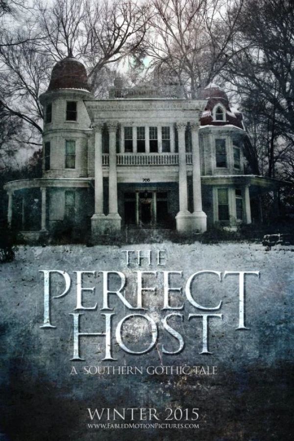 The Perfect Host: A Southern Gothic Tale Poster