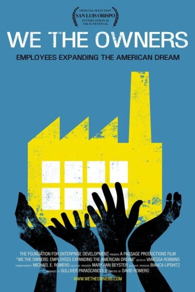 We the Owners: Employees Expanding the American Dream