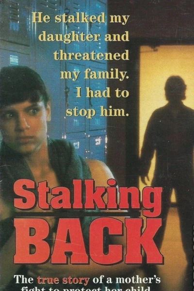 Moment of Truth: Stalking Back