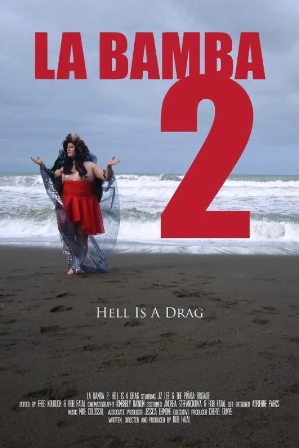 La Bamba 2: Hell Is a Drag Poster