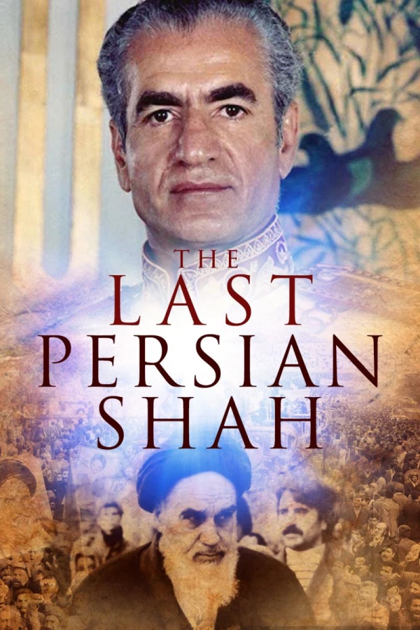 The Last Persian Shah Poster