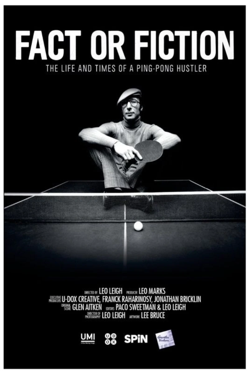 Fact or Fiction: The Life and Times of a Ping Pong Hustler Poster