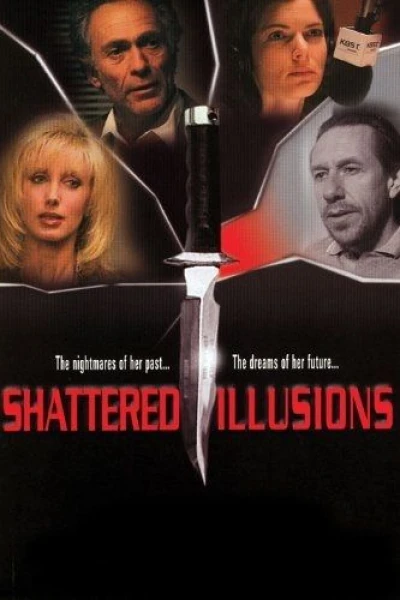 Shattered Illusions