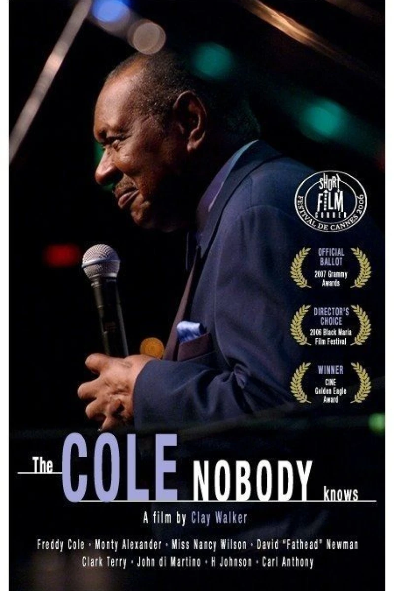 The Cole Nobody Knows Poster