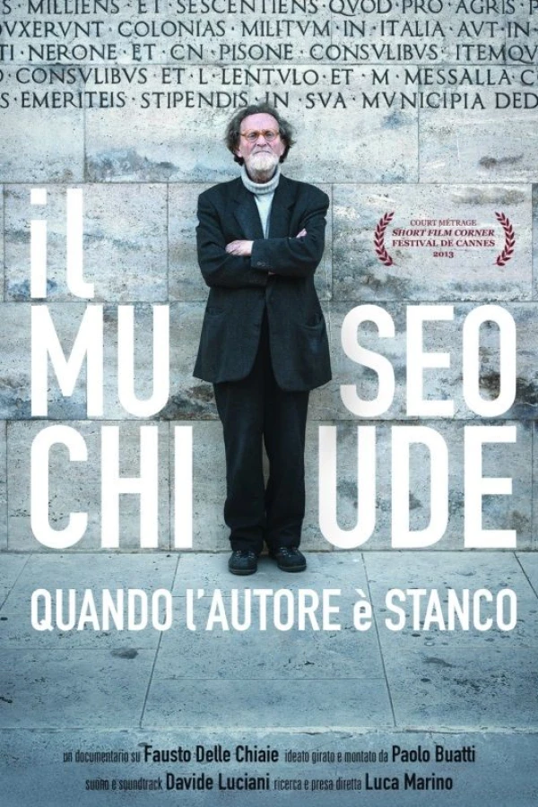 Il museo chiude quando l'autore è stanco Poster