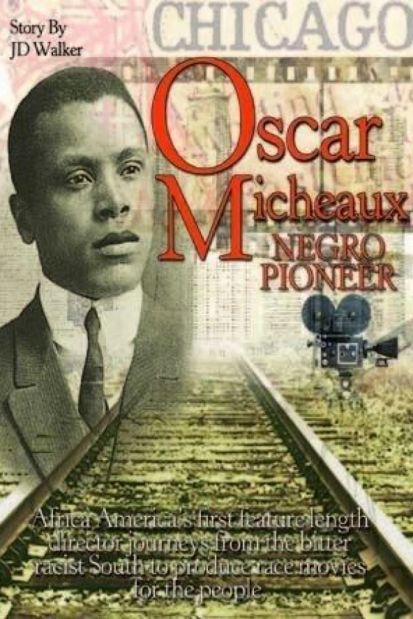 Oscar Micheaux: Negro Pioneer Poster