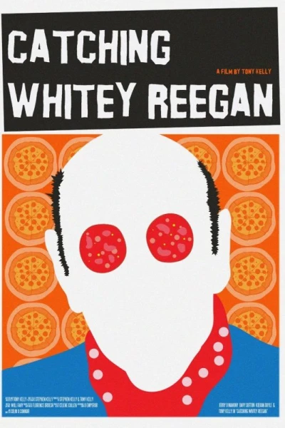 Catching Whitey Reegan