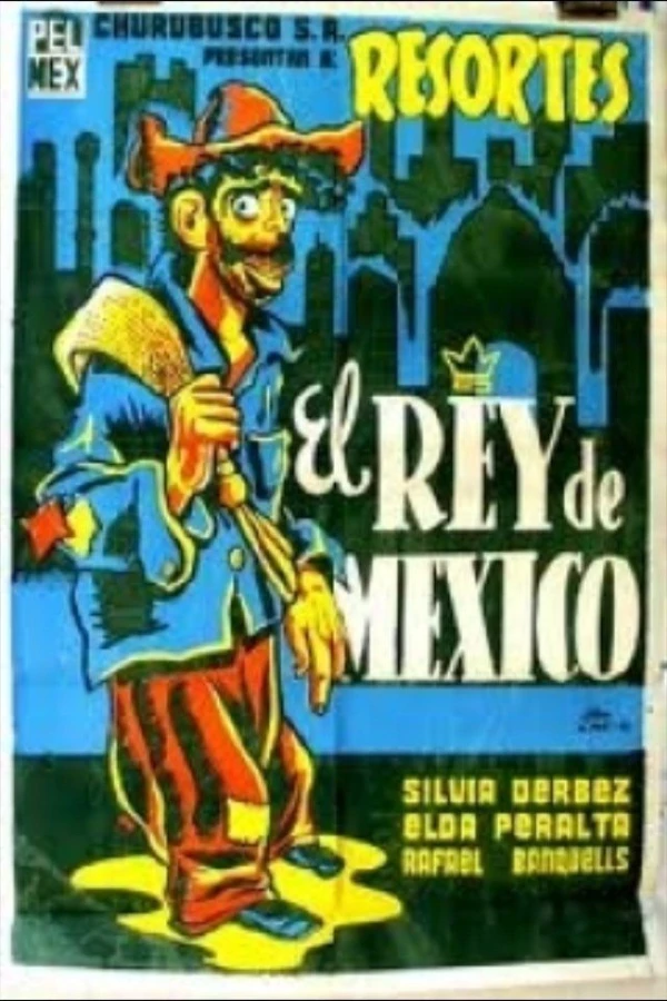 El rey de México Poster