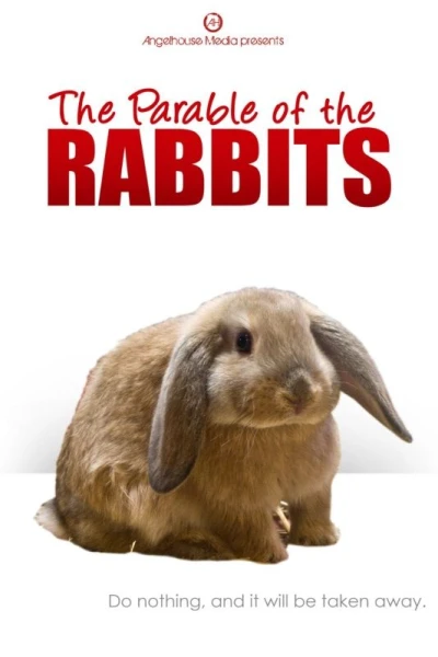 The Parable of the Rabbits
