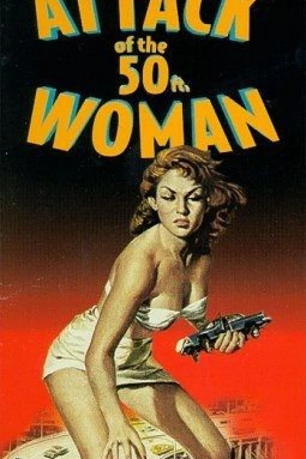 Attack of the 50 Foot Woman Poster