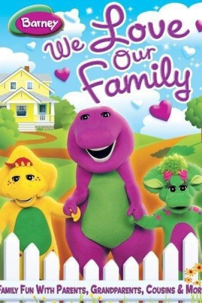 Barney: We Love Our Family