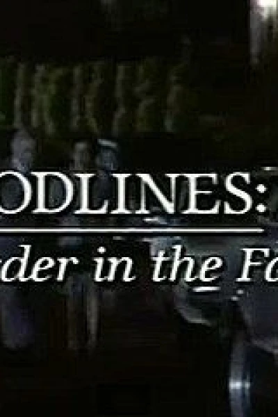 Bloodlines: Murder in the Family