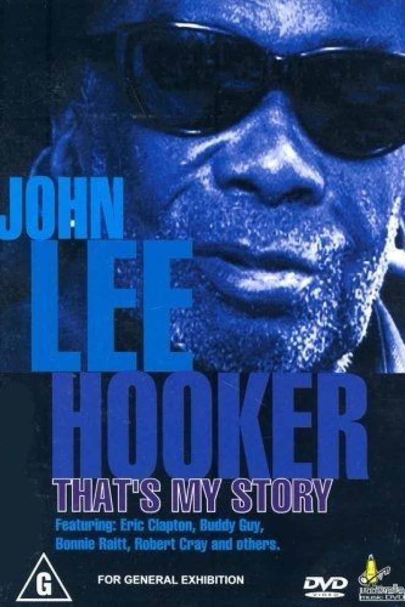 John Lee Hooker: That's My Story Poster