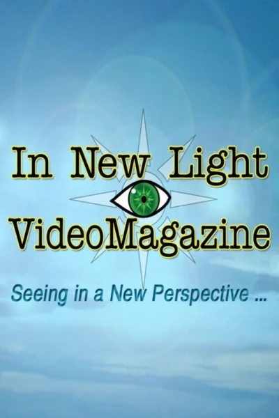 In New Light Video Magazine