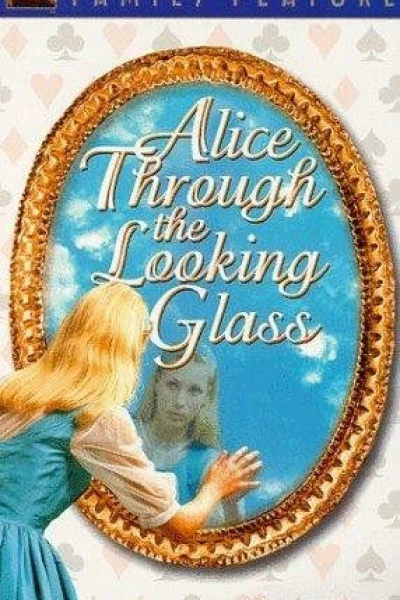 Alice Through the Looking Glass