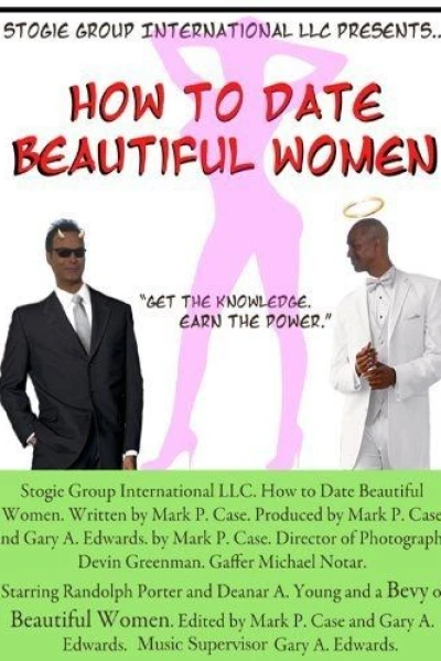 How To Date Beautiful Women
