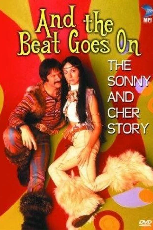 And the Beat Goes On: The Sonny and Cher Story Poster