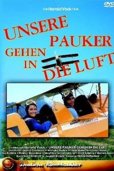 Unsere Pauker gehen in die Luft