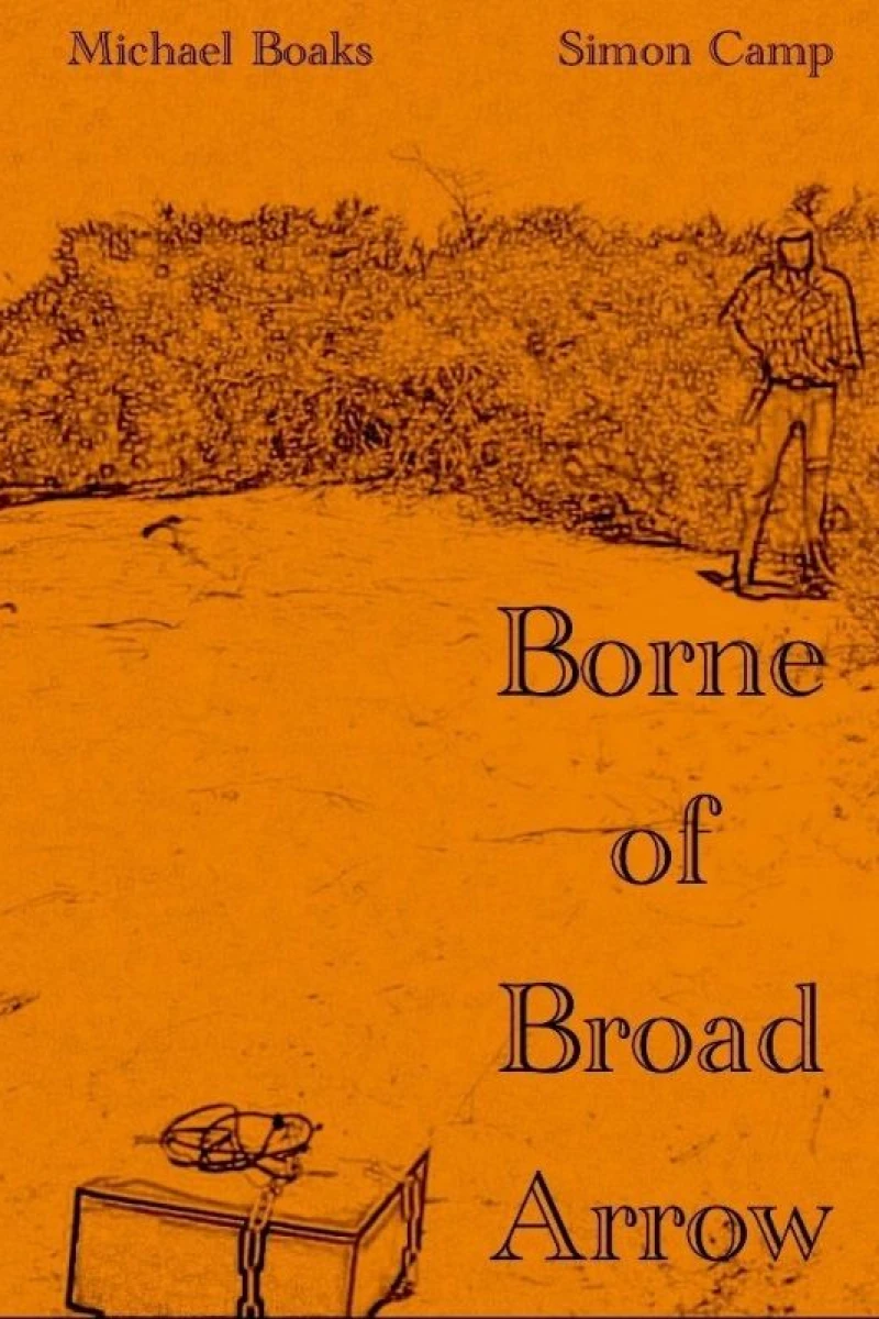 Borne of Broad Arrow Poster