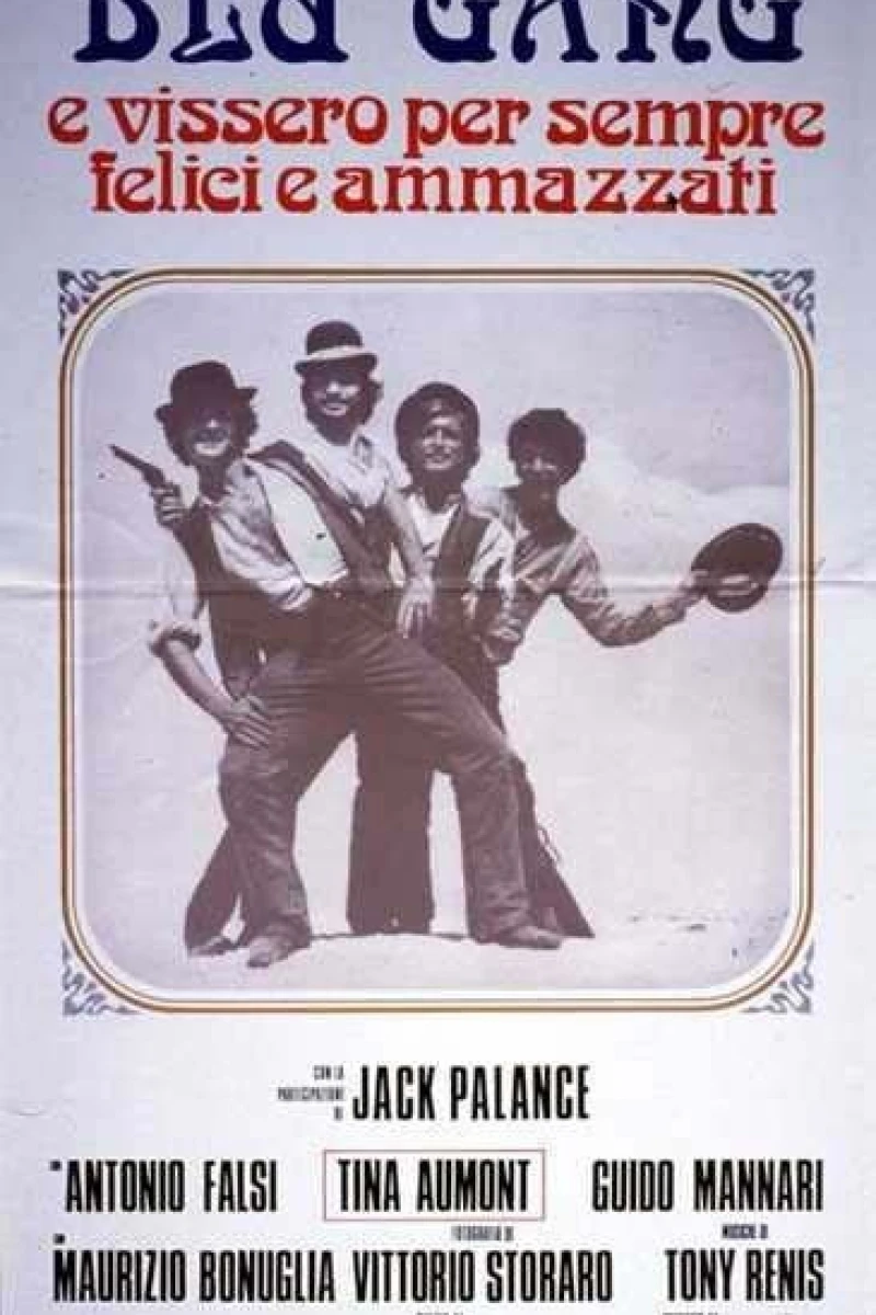 Blu Gang e vissero per sempre felici e ammazzati Poster