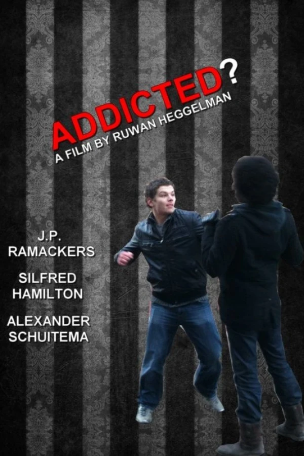 Addicted? Poster