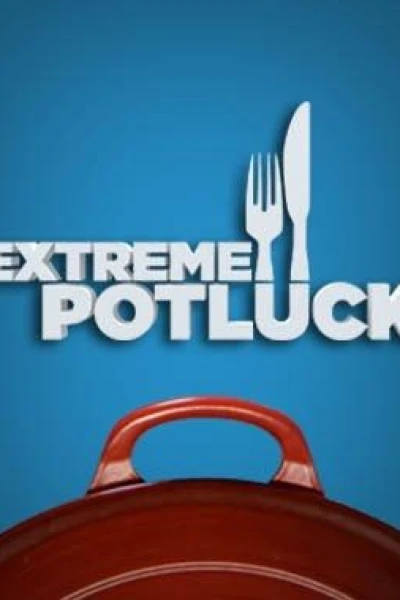 Extreme Potluck