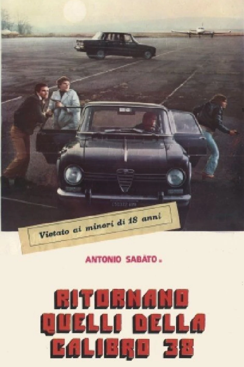 Ritornano quelli della calibro 38 Poster