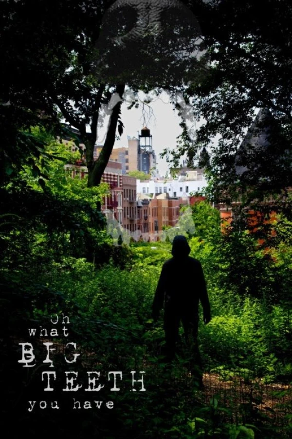 Oh What Big Teeth You Have Poster