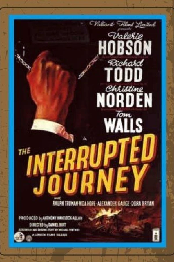 The Interrupted Journey Poster